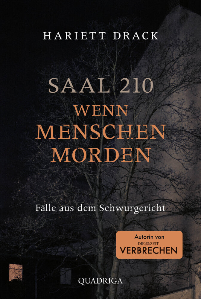 Saal 210 - Wenn Menschen morden (Hariett Drack)