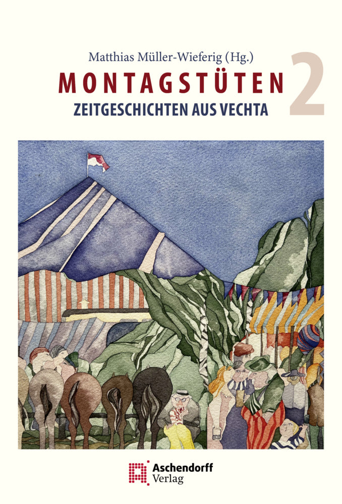 Montagstüten Band 2 (Matthias Müller-Wieferig)