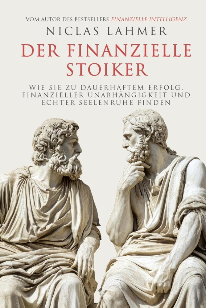 Der finanzielle Stoiker (Niclas Lahmer)
