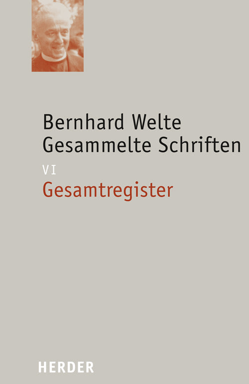 Bernhard Welte Gesammelte Schriften (Bernhard Casper)
