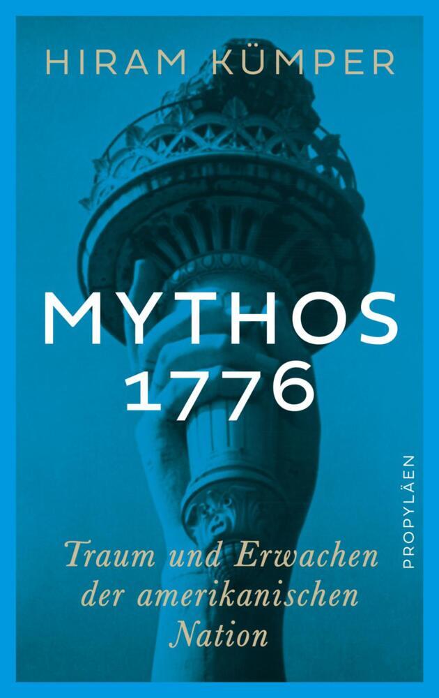 Mythos 1776 (Hiram Kümper)