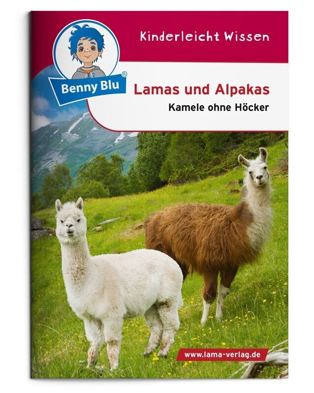 Benny Blu - Lamas und Alpakas (Halter Und Freunde Von Neuweltkameliden E. V. - Redaktion Verein Der Züchter)