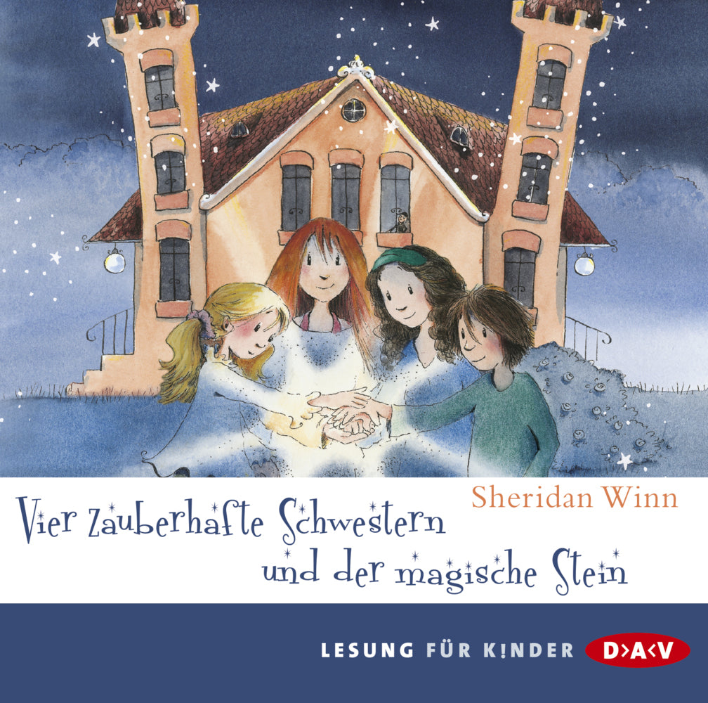 Vier zauberhafte Schwestern und der magische Stein, 2 Audio-CDs (Sheridan Winn)