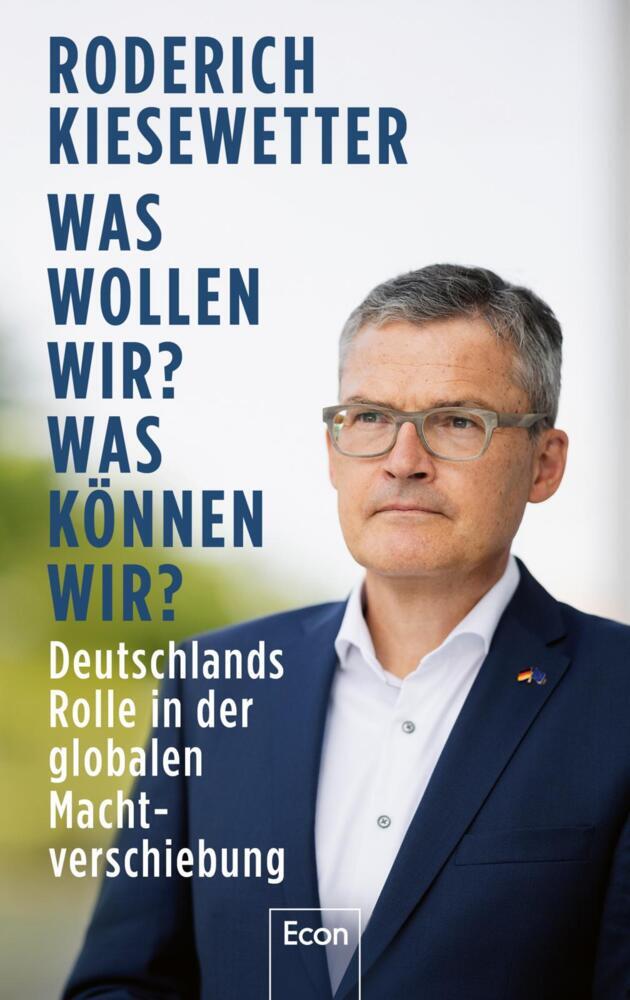 Was wollen wir? Was können wir? (Roderich Kiesewetter)