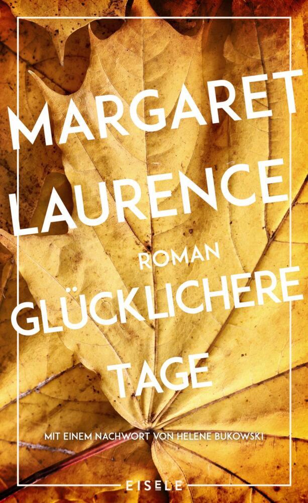 Glücklichere Tage (Margaret Laurence)