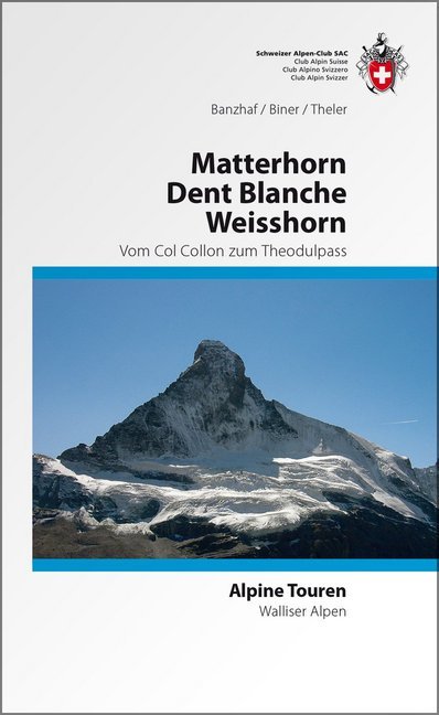 Matterhorn Dent Blanche Weisshorn (Bernhard R Banzhaf)
