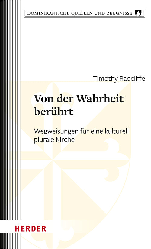 Von der Wahrheit berührt (Timothy Radcliffe)