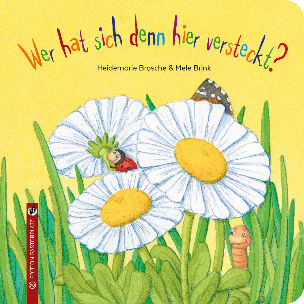 Wer hat sich denn hier versteckt? (Heidemarie Brosche)