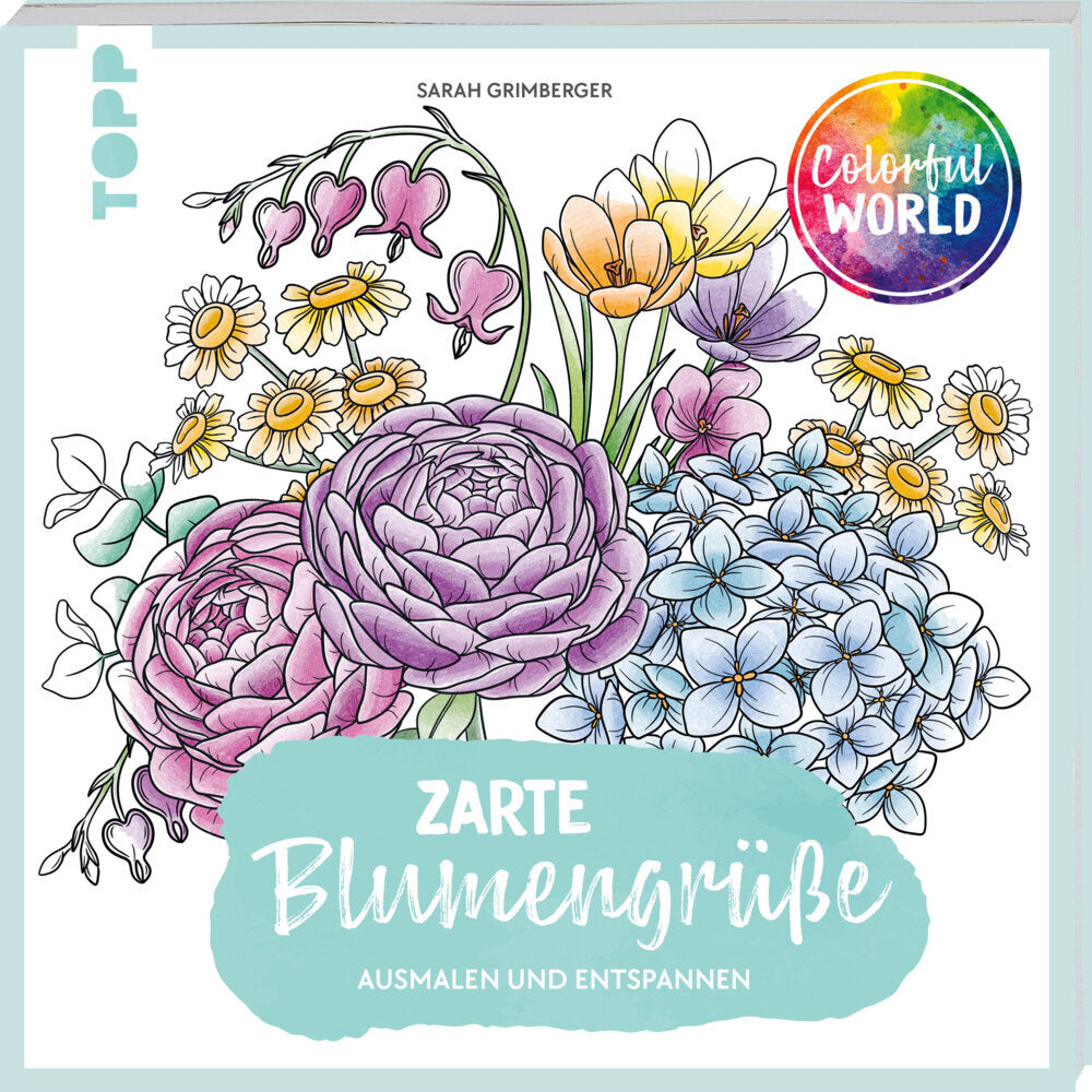 Colorful World - Zarte Blumengrüße (Sarah Plantsbysaevannah Grimberger)