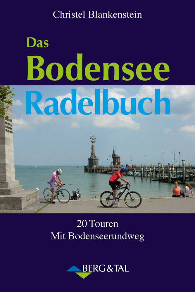Das Bodensee-Radelbuch (Christel Blankenstein)