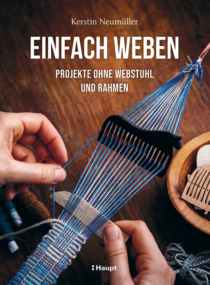 Einfach weben (Kerstin Neumüller)