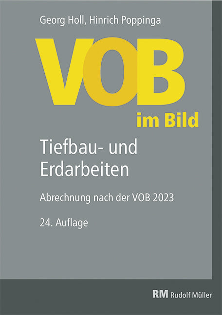 VOB im Bild - Tiefbau- und Erdarbeiten (Georg Holl)