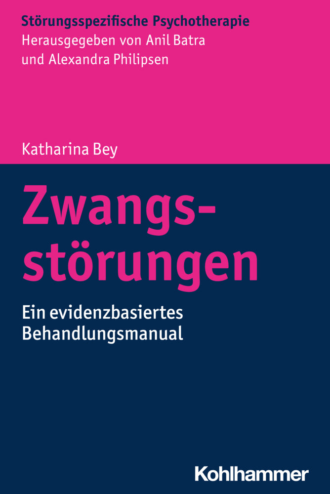 Zwangsstörungen (Katharina Bey)