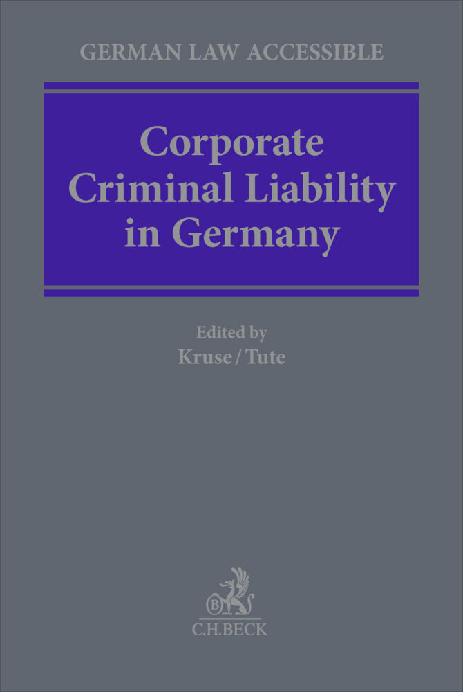 Corporate Criminal Liability in Germany (Björn Kruse)
