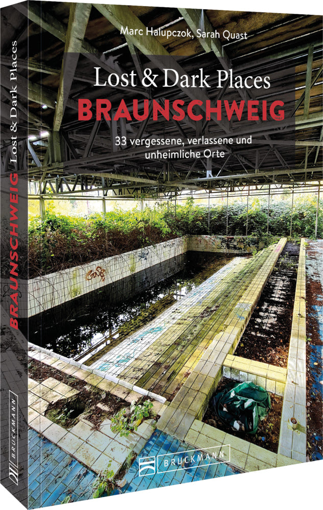 Lost & Dark Places Braunschweig (Marc Halupczok)