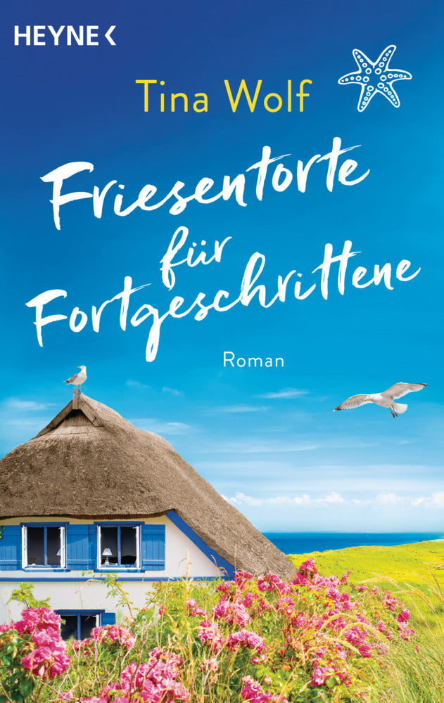Friesentorte für Fortgeschrittene (Tina Wolf)