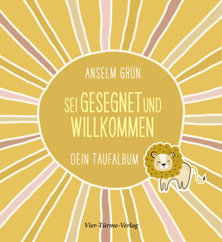 Sei gesegnet und willkommen (Anselm Grün)