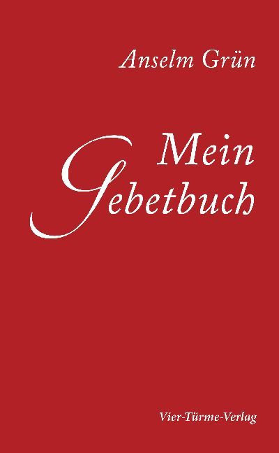 Mein Gebetbuch (Anselm Grün)
