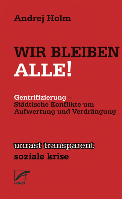 Wir Bleiben Alle! (Andrej Holm)