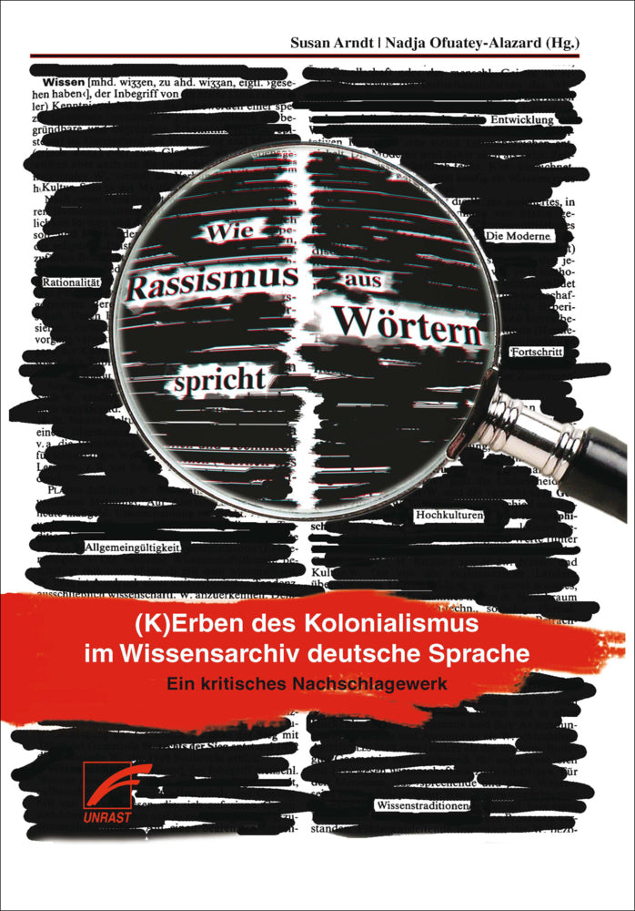 Wie Rassismus aus Wörtern spricht (Susan Arndt)