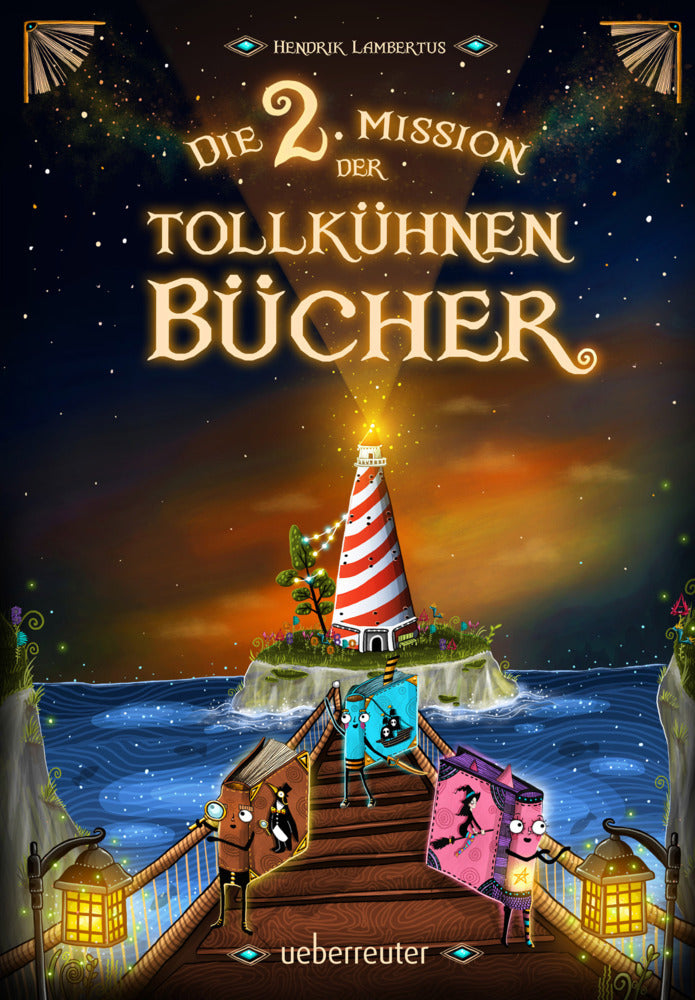 Die 2. Mission der tollkühnen Bücher (Bd. 2) (Hendrik Lambertus)