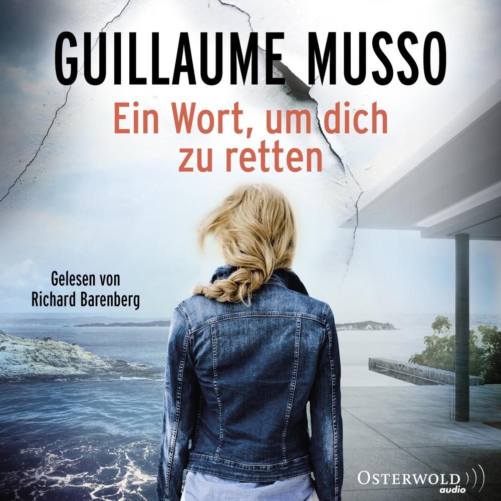 Ein Wort, um dich zu retten, 2 Audio-CD, 2 MP3 (Guillaume Musso)