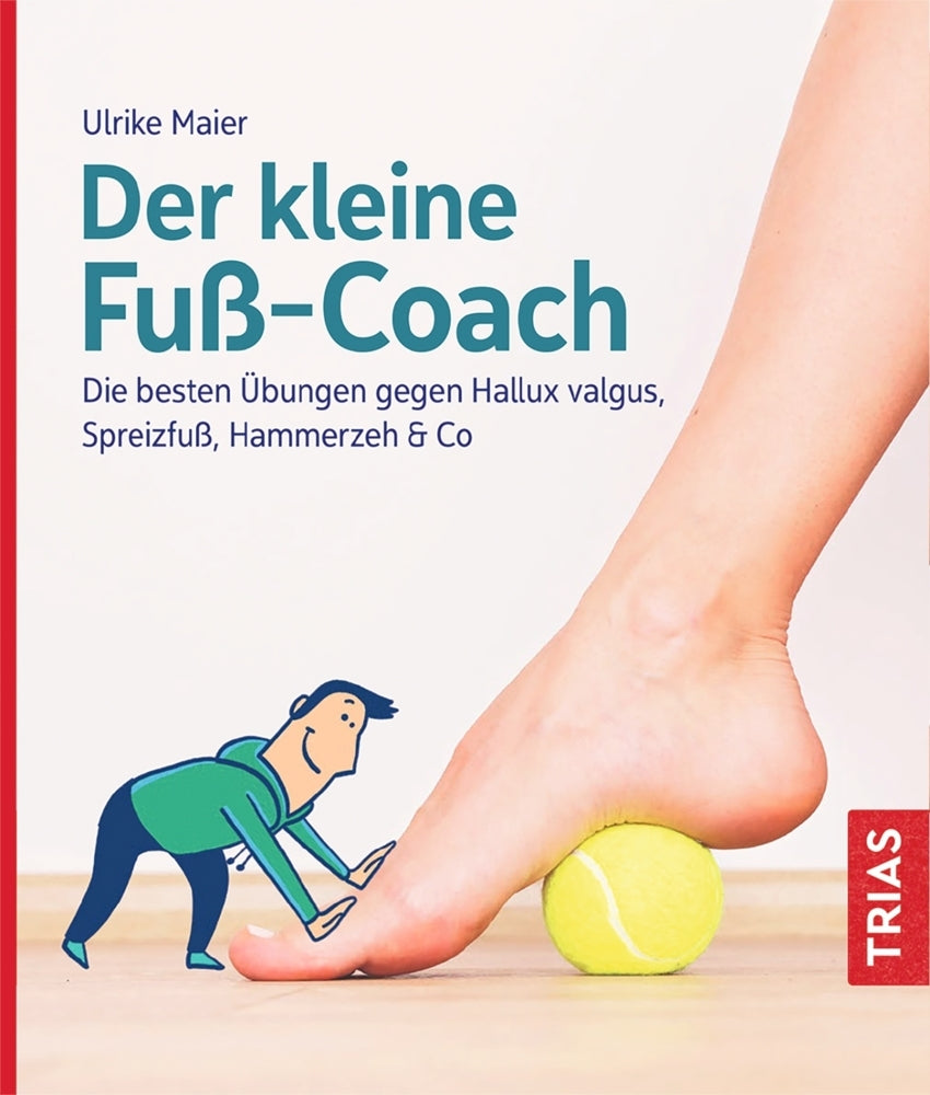 Der kleine Fuß-Coach (Ulrike Maier)