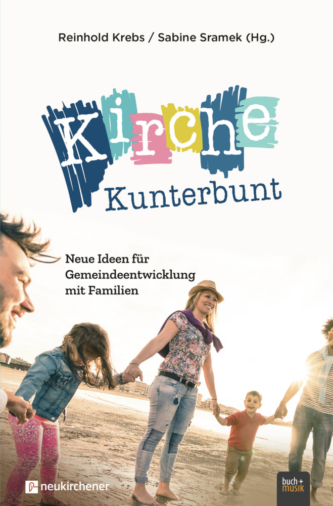 Kirche Kunterbunt (Reinhold Krebs)