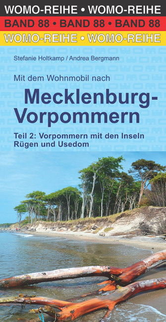 Mit dem Wohnmobil nach Mecklenburg-Vorpommern, Vorpommern mit den Inseln Rügen und Usedom (Stefanie Holtkamp)