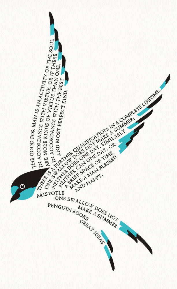 One Swallow Does Not Make a Summer (Aristoteles)