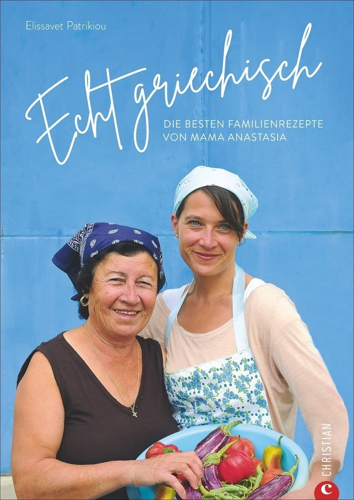 Echt griechisch (Elissavet Patrikiou)