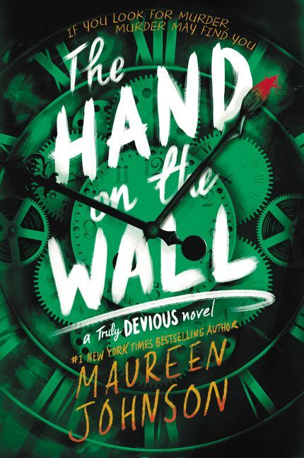 The Hand on the Wall (Maureen Johnson)