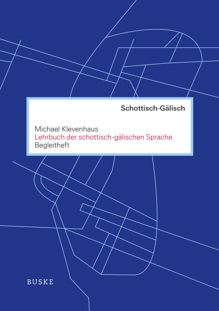 Lehrbuch der schottisch-gälischen Sprache. Begleitheft (Michael Klevenhaus)