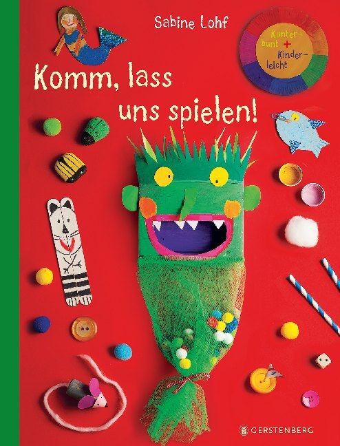 Komm, lass uns spielen! (Sabine Lohf)