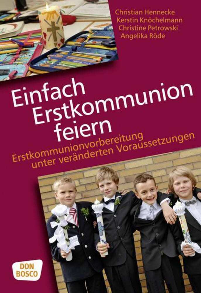 Einfach Erstkommunion feiern (Christian Hennecke)