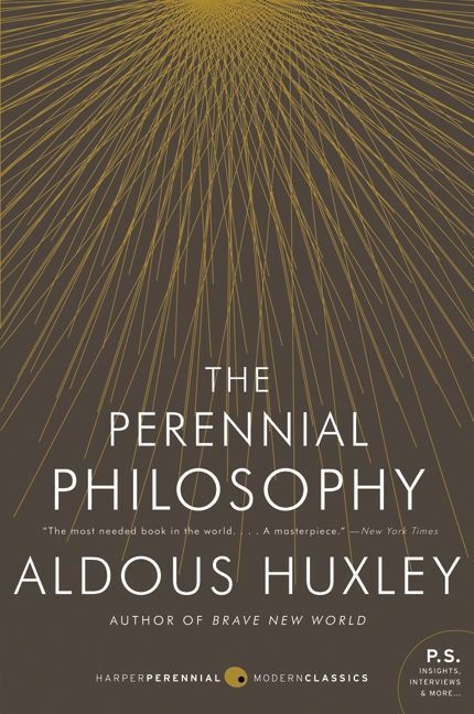 The Perennial Philosophy (Aldous Huxley)