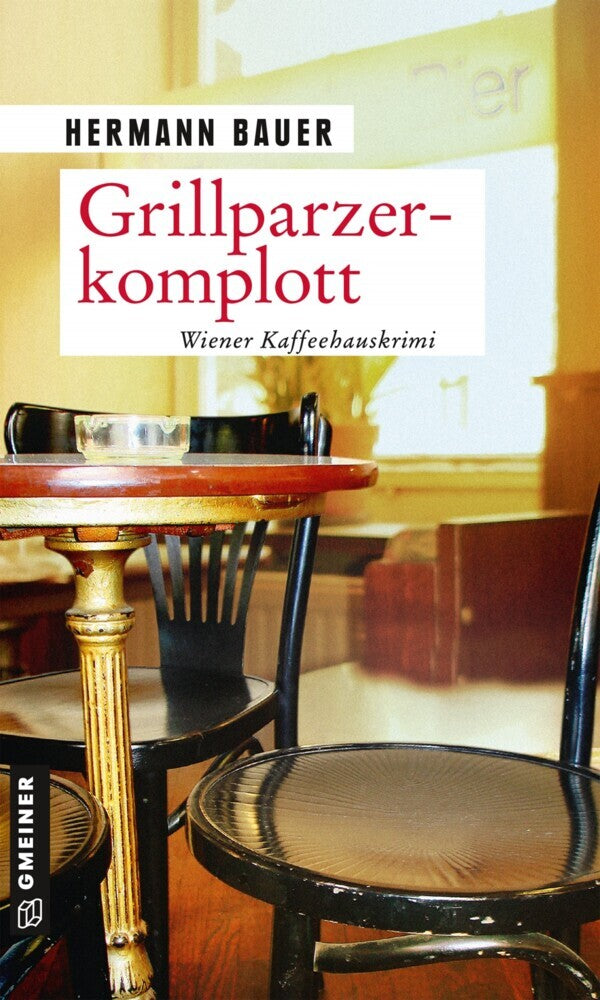 Grillparzerkomplott (Hermann Bauer)