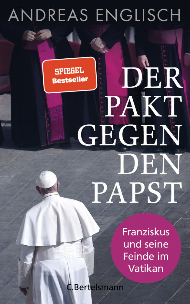 Der Pakt gegen den Papst (Andreas Englisch)