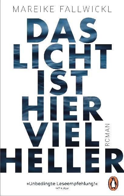 Das Licht ist hier viel heller (Mareike Fallwickl)