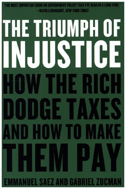 The Triumph of Injustice (Emmanuel Saez)