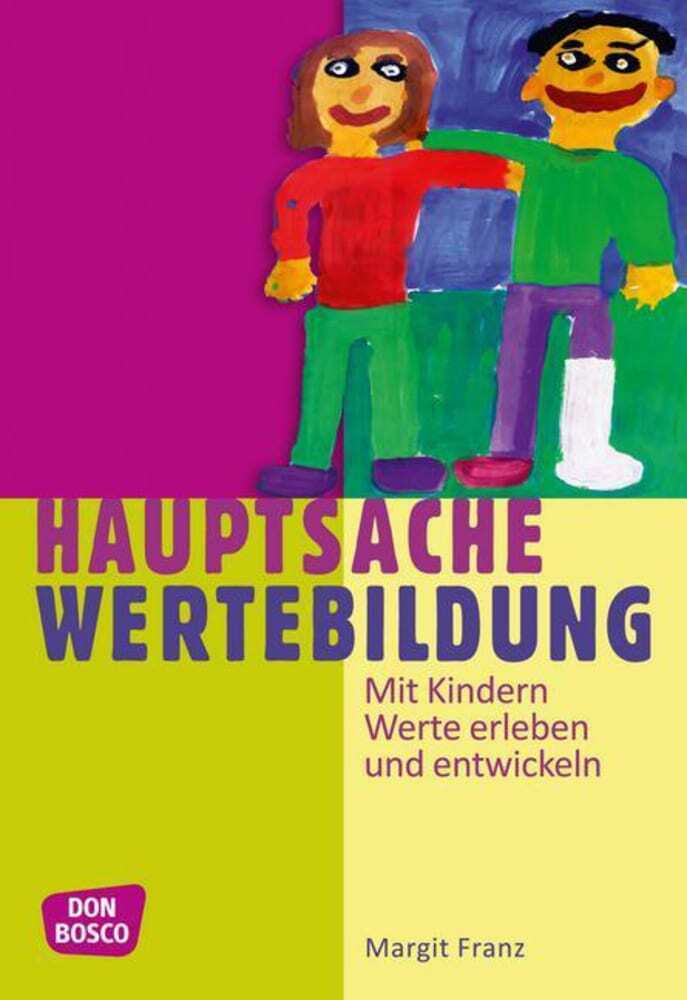 Hauptsache Wertebildung (Margit Franz)