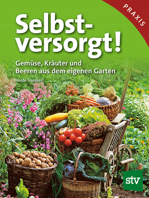 Selbstversorgt! (Heide Hasskerl)