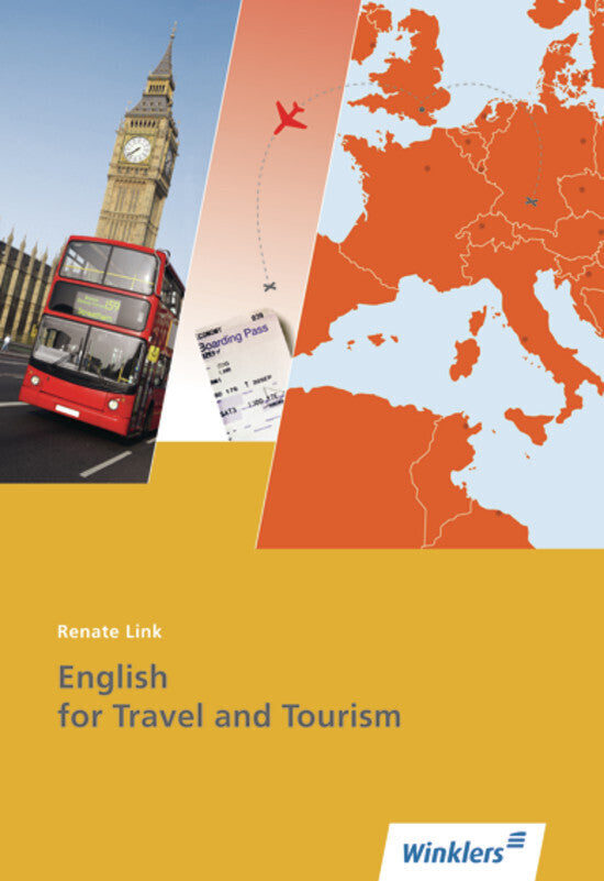 English for Travel and Tourism (Renate Link)