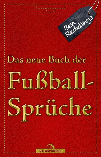 Das neue Buch der Fußballsprüche (Ben Redelings)