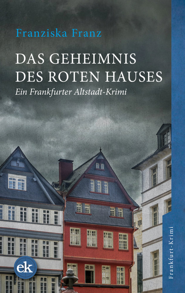 Das Geheimnis des Roten Hauses (Franziska Franz)