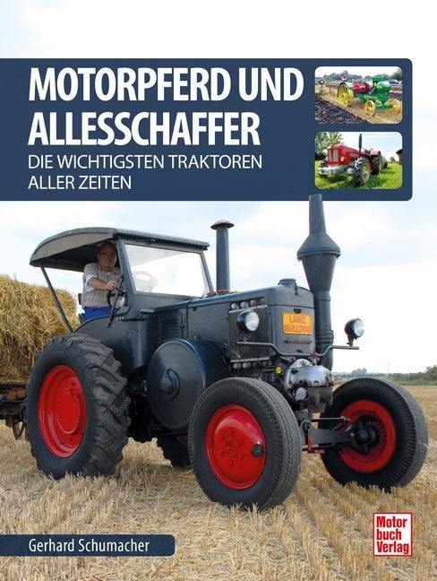 Motorpferd und Allesschaffer (Gerhard Schumacher)