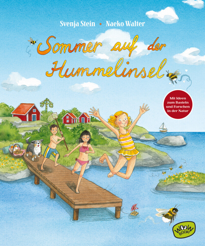 Sommer auf der Hummelinsel (Svenja Stein)