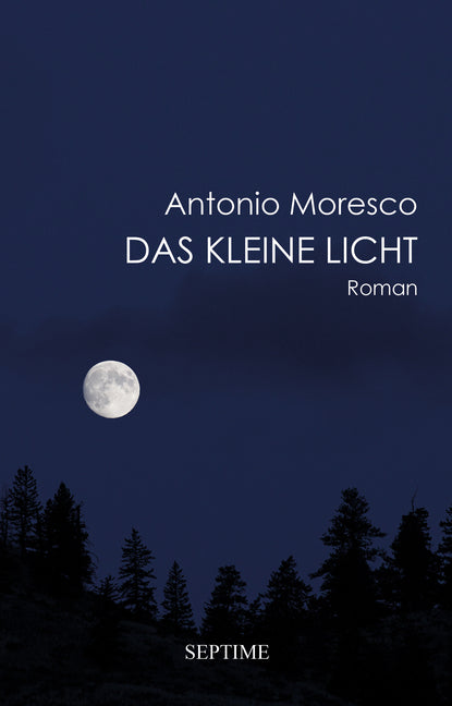 Das kleine Licht (Antonio Moresco)