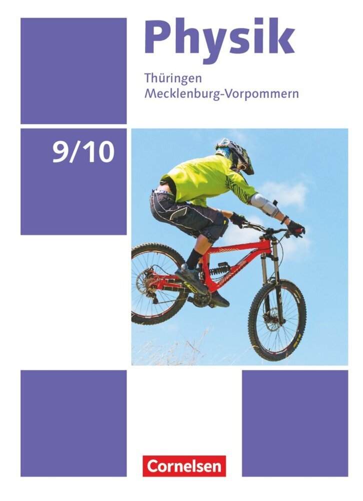 Physik - Neue Ausgabe - Thüringen/Mecklenburg-Vorpommern - 9./10. Schuljahr (Elke Göbel)