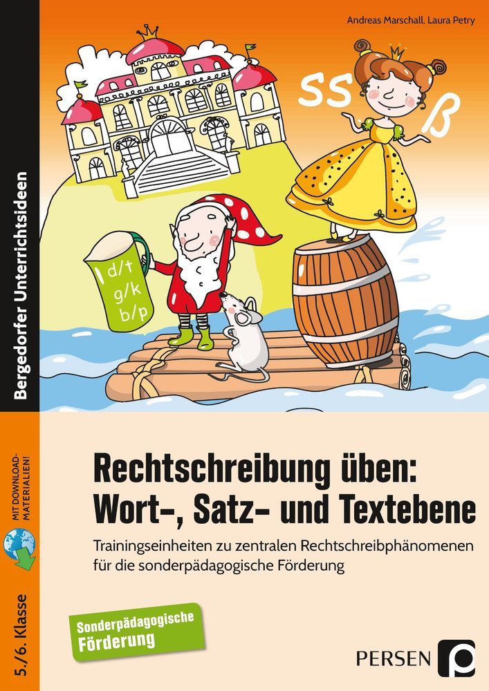 Rechtschreibung üben: Wort-, Satz- und Textebene (Andreas Marschall)